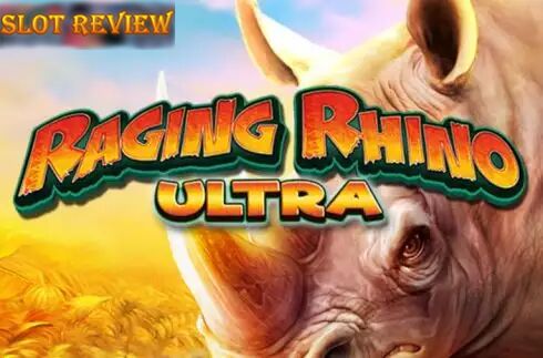 Raging Rhino Ultra Slot Review